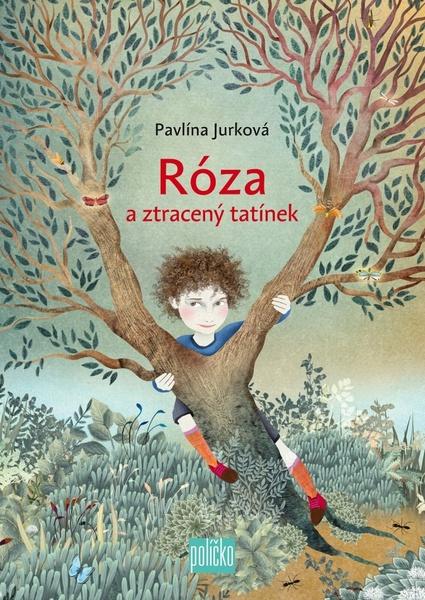 Levně Róza a ztracený tatínek