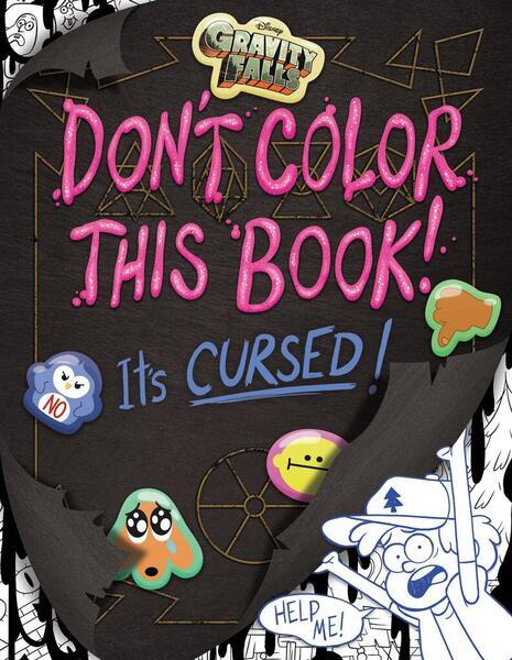 Levně Gravity Falls: Don't Color This Book!