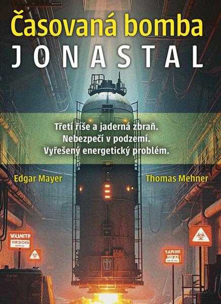 Levně Časovaná bomba Jonastal