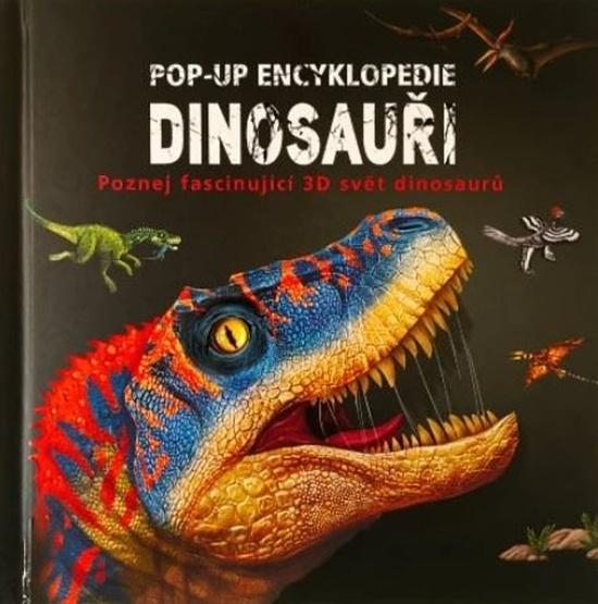 Levně Pop-up encyklopedie Dinosauři