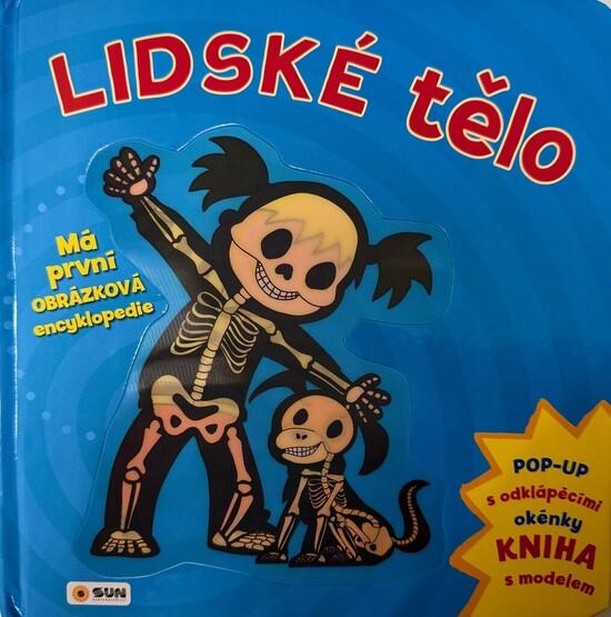 Levně Lidské tělo Má první obrázková encyklopedie