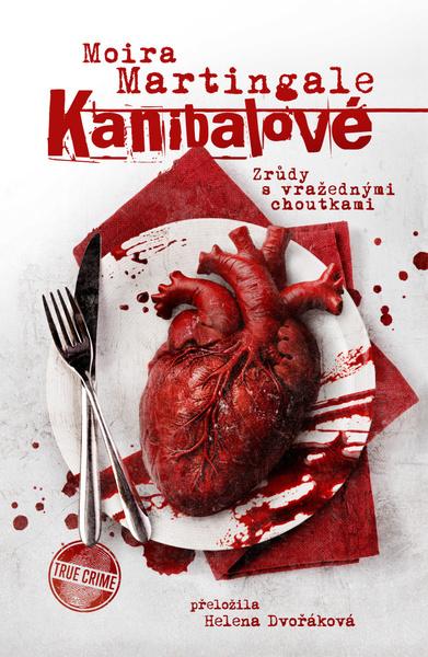 Levně Kanibalové Zrůdy s vražednými choutkami