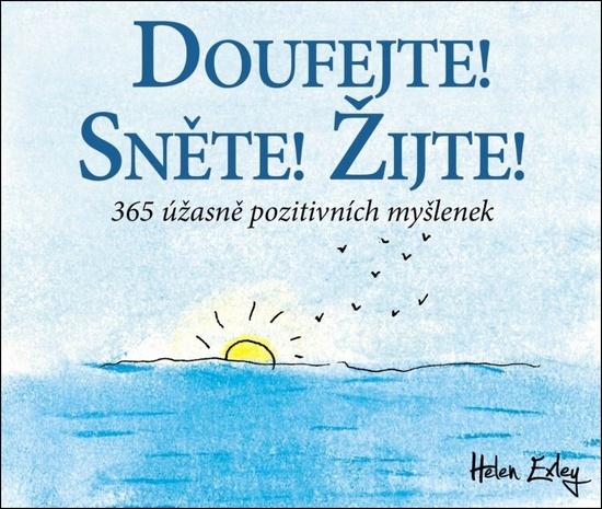 Levně Doufejte! Sněte! Žijte!