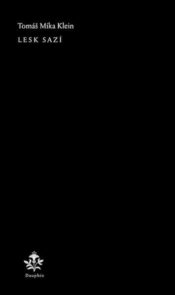 Levně Lesk sazí