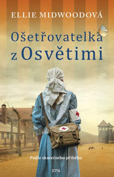 Levně Ošetřovatelka z Osvětimi