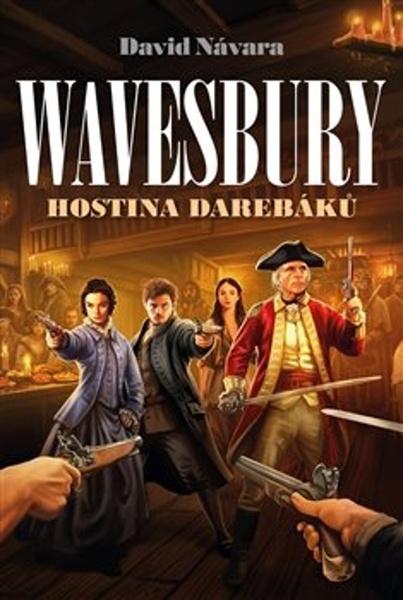 Levně Wavesbury Hostina darebáků