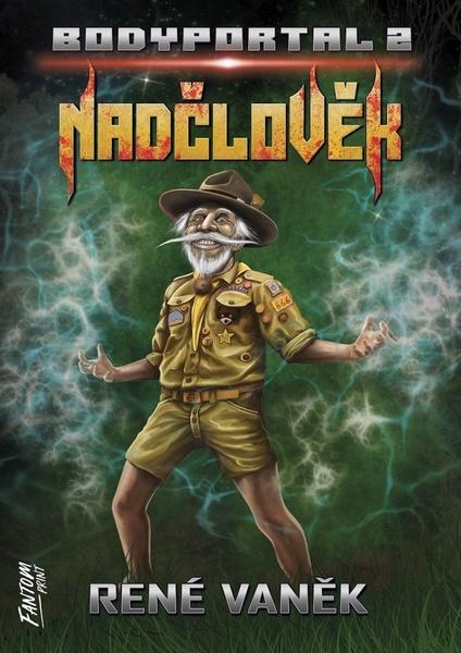 Levně Bodyportal Nadčlověk