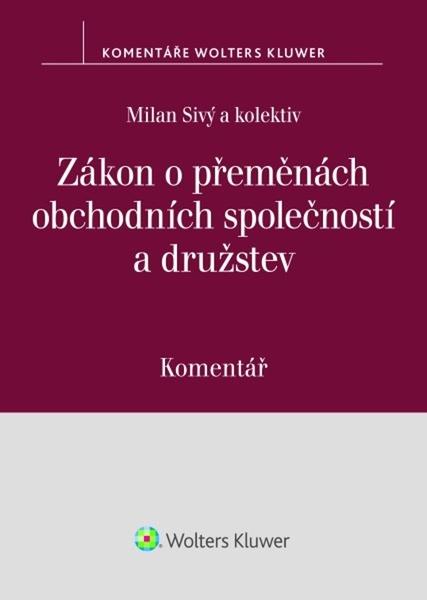 Levně Zákon o přeměnách obchodních společností a družstev Komentář