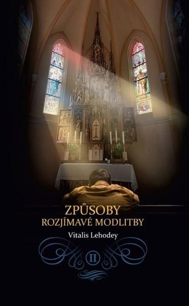 Levně Způsoby rozjímavé modlitby