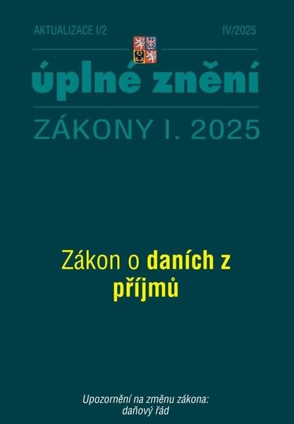 Levně Aktualizace I/2 2025 – o daních z příjmů