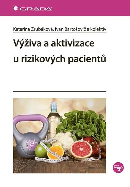 Levně Výživa a aktivizace u rizikových pacientů
