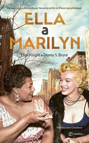 Levně Ella a Marilyn