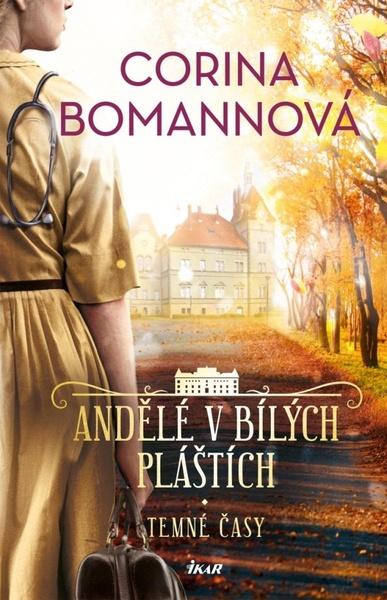 Levně Andělé v bílých pláštích Temné časy