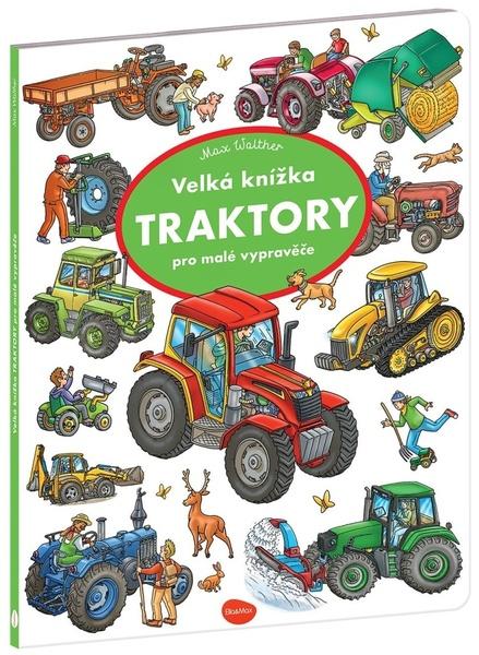 Levně Pátrej & vyprávěj Velká knížka Traktory