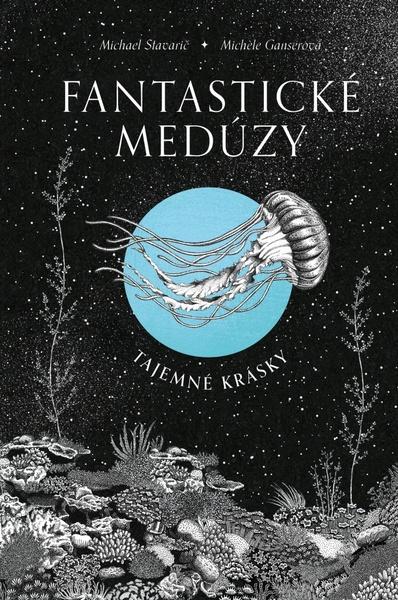 Levně Fantastické medúzy