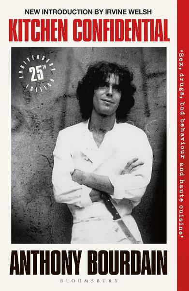 Kitchen Confidential. 25th Anniversary Edition - 152669252X