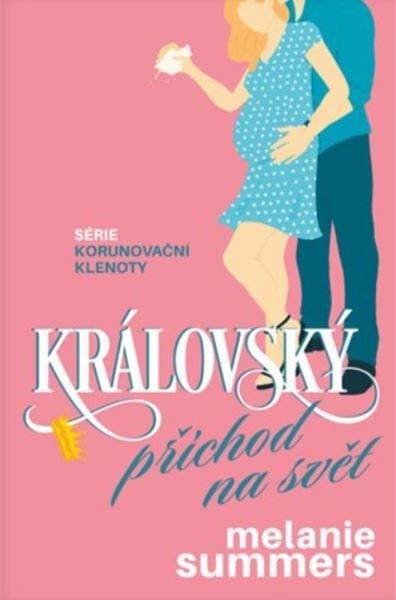 Levně Královský příchod na svět