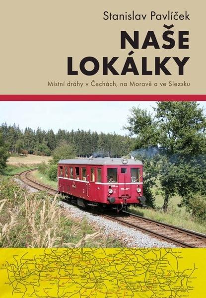 Levně Naše lokálky
