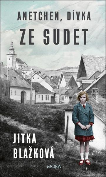 Levně Anetchen, dívka ze Sudet