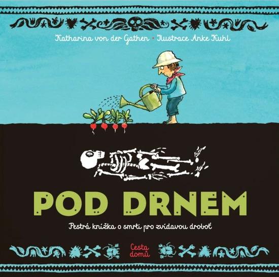 Levně Pod drnem