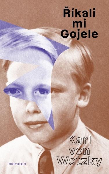 Levně Říkali mi Gojele