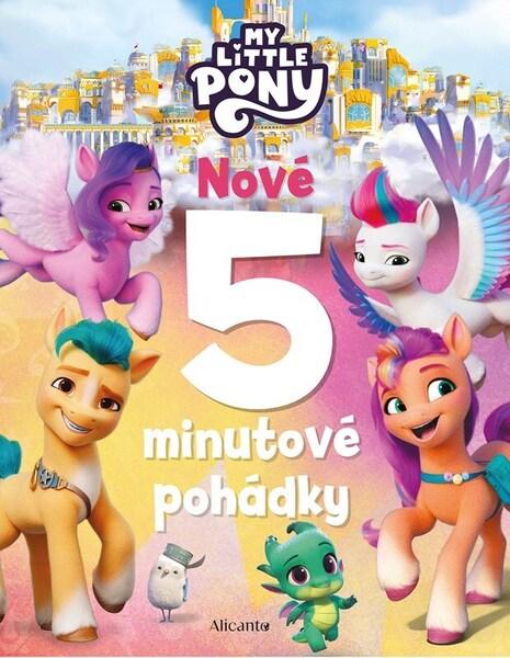 Levně My Little Pony Nové 5minutové pohádky