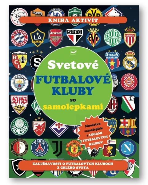 Levně Svetové futbalové kluby so samolepkami