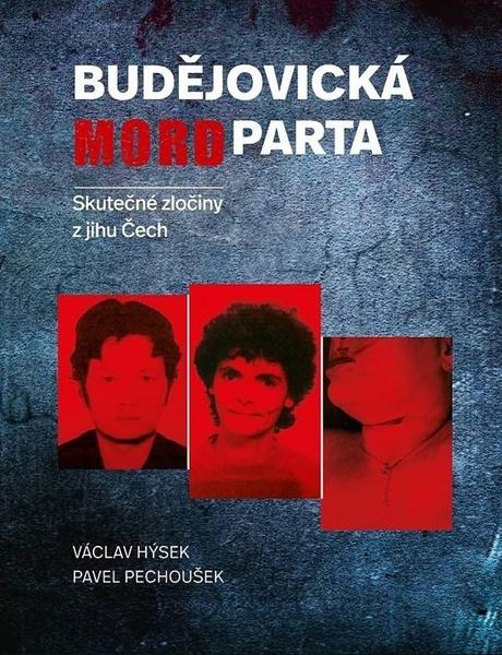 Levně Budějovická mordparta