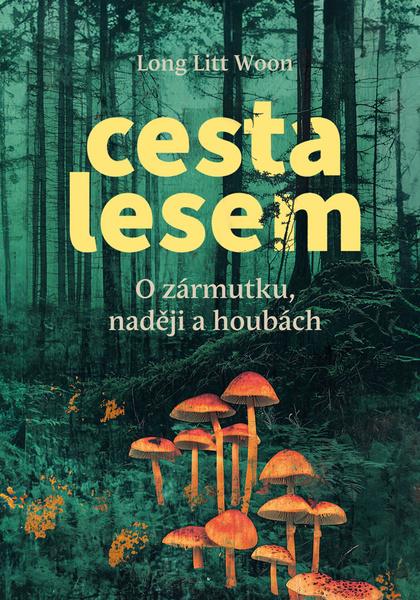 Levně Cesta lesem