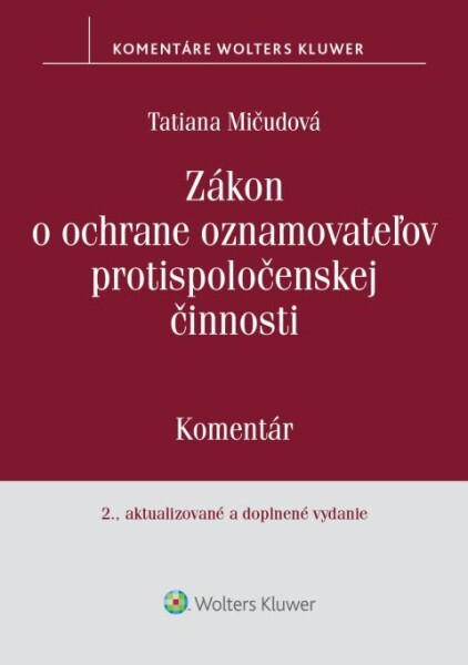 Levně Zákon o ochrane oznamovateľov protispoločenskej činnosti
