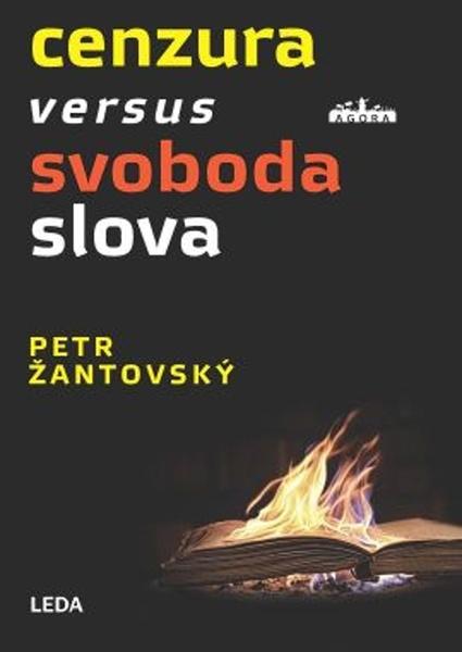 Cenzura versus svoboda slova - 9788073359997