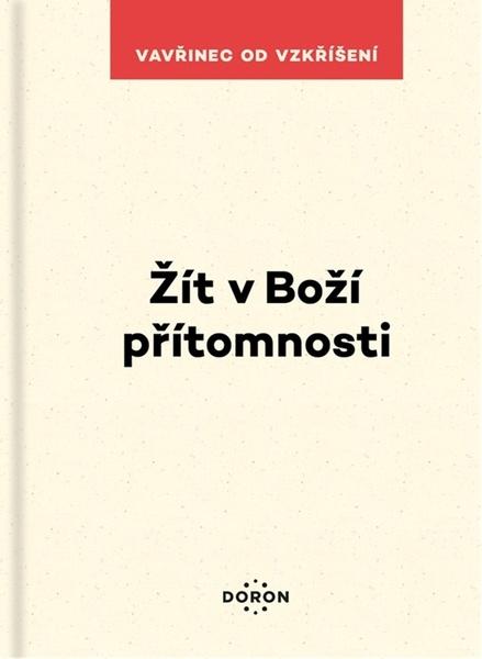 Žít v Boží přítomnosti - 9788072973293