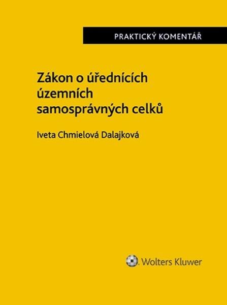 Levně Zákon o úřednících územních samosprávných celků Praktický komentář