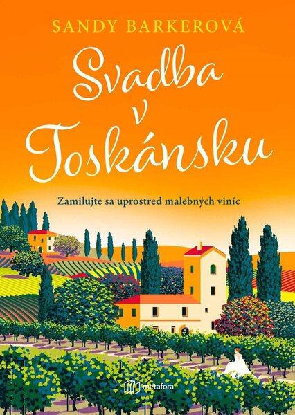Levně Svadba v Toskánsku