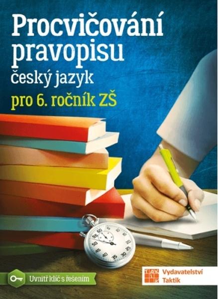Levně Procvičování pravopisu Český jazyk pro 6. ročník ZŠ