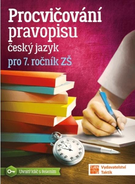 Levně Procvičování pravopisu Český jazyk pro 7. ročník ZŠ