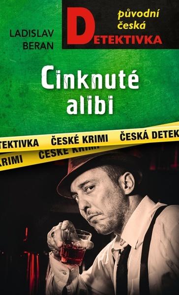 Levně Cinknuté alibi