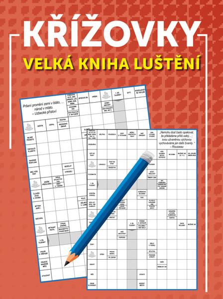 Levně Křížovky Velká kniha luštění