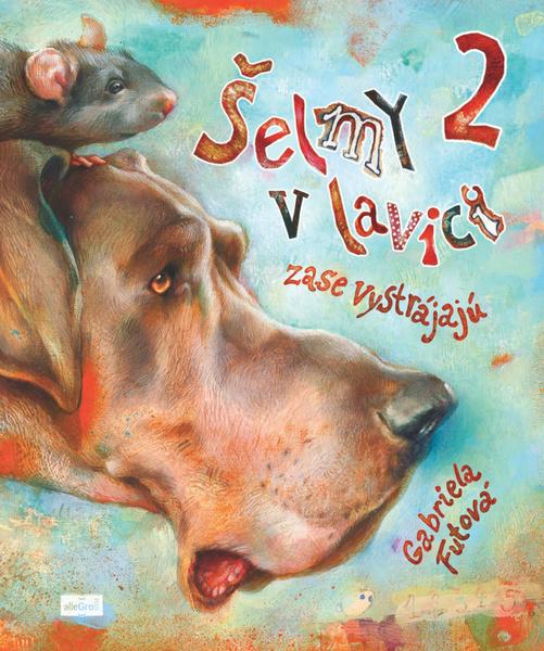 Levně Šelmy v lavici zase vystrájajú