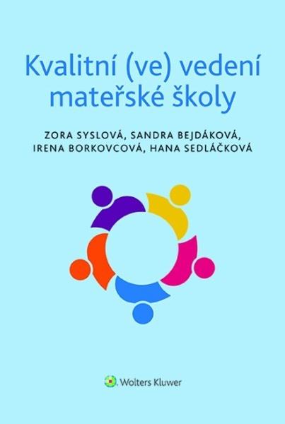 Levně Kvalitní (ve) vedení mateřské školy