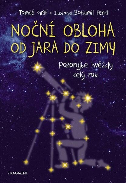 Levně Noční obloha od jara do zimy