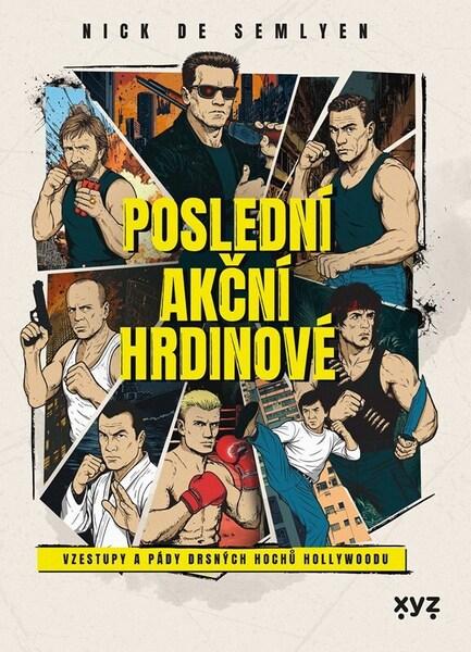 Levně Poslední akční hrdinové