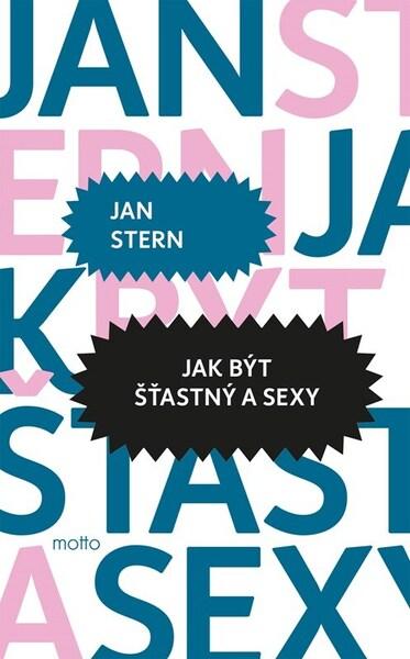 Levně Jak být šťastný a sexy