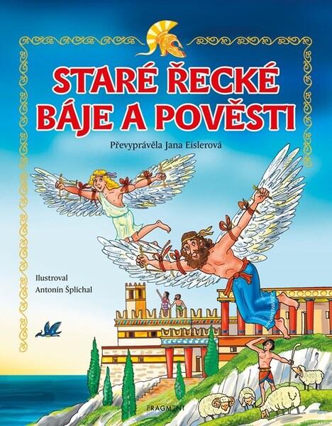 Levně Staré řecké báje a pověsti