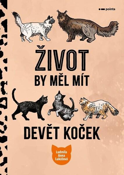 Levně Život by měl mít devět koček