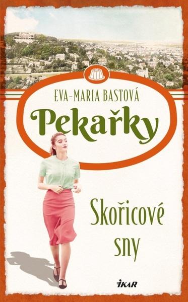Levně Pekařky Skořicové sny