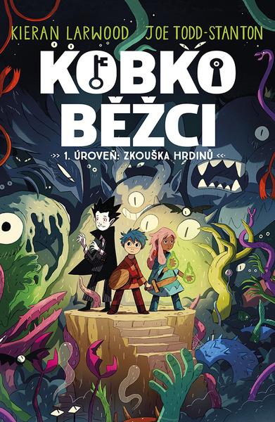 Levně Kobkoběžci 1. Úroveň: Zkouška hrdinů