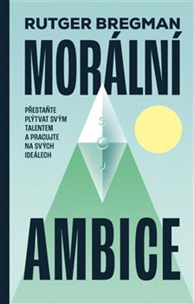 Levně Morální ambice