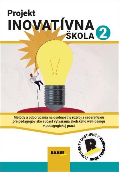 Levně Projekt inovatívna škola 2