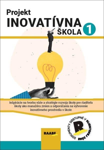 Levně Projekt inovatívna škola 1